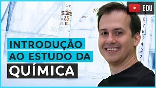 Introdução ao Estudo da Química o que você vai aprender [upl. by Mathews505]