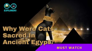 Why Were Cats Considered Sacred In Ancient Egypt  Importance Of Cats In Egyptian Culture [upl. by Htinek]