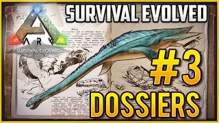 ARK Survival Evolved Episode 3 Dossiers quotARK Survival Evolved Plesiosaur Dossierquot [upl. by Elaynad817]