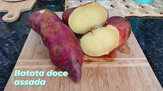 BATATA DOCE ASSADA NO FORNO [upl. by Azer]