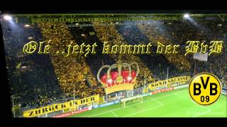 Olé jetzt kommt der BVB  BVB Borussia Dortmund Lied Hymne [upl. by Aisyat]