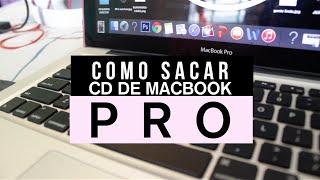 COMO SACAR CD DE MACBOOK PRO  TUTORIAL [upl. by Eninaj]