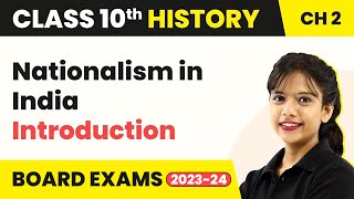 Nationalism in India  Introduction  Class 10 SST History Chapter 2 202223 [upl. by Aplihs]