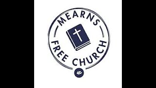 Mearns Free Church  Sunday Service  23062024 [upl. by Anniram]