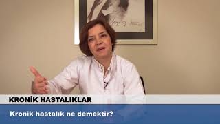 Kronik hastalık ne demektir [upl. by Suinuj]