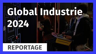 Salon Global Industrie 2024 [upl. by Worth]