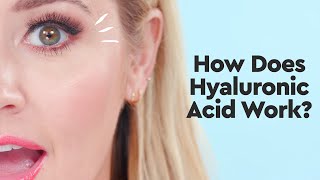 How Does Hyaluronic Acid Work  The Makeup [upl. by Adnawt]