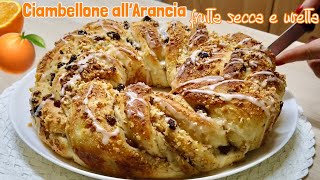 CIAMBELLONE ALL’ ARANCIA CON CRUMBLE DI FRUTTA SECCA 🍊 ORANGE BRIOCHE WITH DRIED FRUIT CRUMBLE 🍊 [upl. by Salamanca]