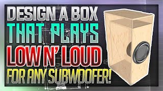 How to Design a Subwoofer Box that plays SUPER LOW  Full Guide [upl. by Eirrek]