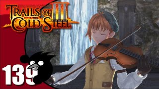 Lets play Trails of Cold Steel 3 Ep139  Karel Imperial Villa a magnificent concert PC Blind [upl. by Asilehc]