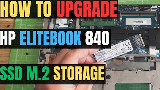 How To UPGRADE Your HP Elitebook 840 G3 Laptop SSD M2 STORAGE  HARD DRIVE [upl. by Ocsinarf]