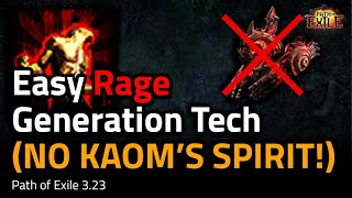 323 Easy Rage Generation Tech NO KAOMS SPIRIT  Path of Exile 323 [upl. by Acirehs310]