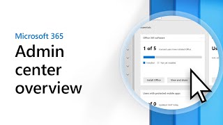 Overview of the Microsoft 365 admin center [upl. by Adrianne]