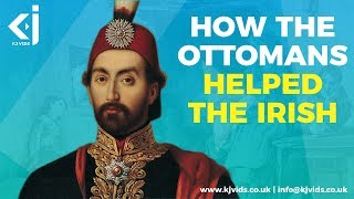 How an OTTOMAN Sultan Helped Ireland During the Great FAMINE  KJ Vids [upl. by Anelra351]