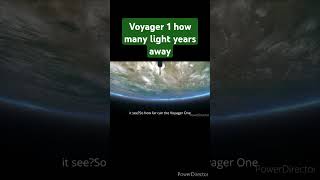 Voyager 1 how many light years away voyager1 space nasa viralshort spaceexploration nebula [upl. by Eolcin]