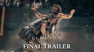 Gladiator II  Final Trailer 2024  Paul Mescal Pedro Pascal Denzel Washington Ridley Scott [upl. by Hpseoj]