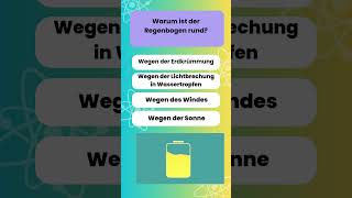 Warum ist der Regenbogen rund 🌈 Teste dein Wissen über Naturphänomene [upl. by Anala]