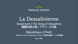 La Dessalinienne  🇭🇹 Haïti  Hymne National [upl. by Binny]