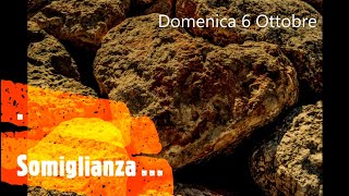 Domenica 6 Ottobre  Somiglianza … [upl. by Gellman]