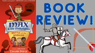 Max and the Midknights Battle of the Bodkins Review Written by Lincoln Peircecreator of Big Nate [upl. by Aihceyt]