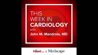 Aug 30 2024 This Week in Cardiology [upl. by Arramas]