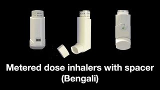 Metered dose inhalers with spacer Bengali [upl. by Celestyn798]