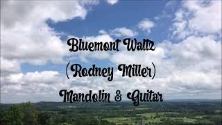 Bluemont Waltz by Rodney Miller Mandolin amp Guitar [upl. by Milton]