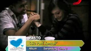 pasto  aku pasti kembali [upl. by Aslehc130]