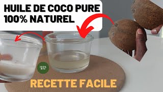 DIY Comment Faire l Huile de Coco 100 Naturelle huiledecoco [upl. by Tommi474]