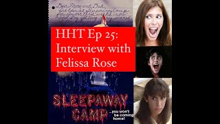 Sleepaway Camp 1983 Felissa Rose Interview [upl. by Yvel82]