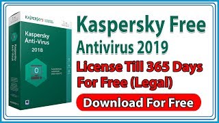 Kaspersky Antivirus 2019 Free for 1 year 365 days Legal [upl. by Galateah]