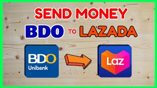 BDO Lazada Transfer How to SEND from BDO to LazPay Wallet Online Lazada CashIN [upl. by Epifano492]