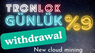 GÜNLÜK 9 KÂR YENI TRX MADENCİLİĞİ GELDİ  NEW TRX MİNİNG SITE 2024 trx crypto [upl. by Pippas]