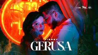 Tierry  Gerusa Clipe Oficial [upl. by Cristobal]