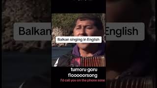 When a Balkan Man Sings English  Hilarious Balkan Rendition of English Songs 🎵 funnyclip [upl. by Ttevy]