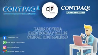 CARGA DE FIRMA ELECTRONICA Y SELLOS DIGITALES CONTPAQI CONTABILIDAD [upl. by Anselmi]