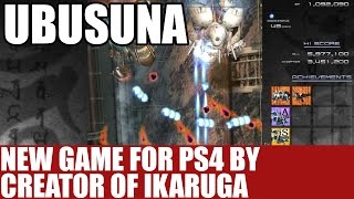 Binary News  Ubusuna  New Shoot Em Up Announced By Ikaruga Creator For The PS4 [upl. by Marucci]