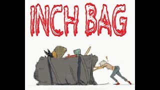 A real INCH bag [upl. by Cypro]