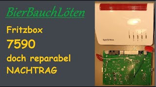 Fritzbox 7590 Reparatur Nachtrag [upl. by Jessi707]