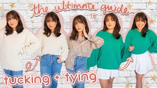 ULTIMATE GUIDE TO TUCKING  TYING  bulky sweaters tees  more ♡ [upl. by Petersen]