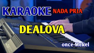 DEALOVA KARAOKE NADA PRIA [upl. by Ahsratal]