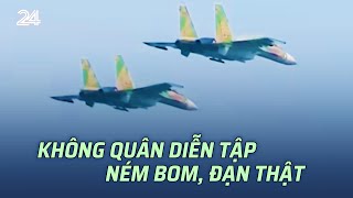 Không quân diễn tập ném bom đạn thật  VTV24 [upl. by Hsihsa]