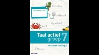 Taal Actief 4 Spelling groep 7 thema 7 les 1 apostrof [upl. by Acireit]