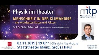 PHYSIK IM THEATER Menschheit in der Klimakrise  die wichtigsten Daten und Fakten 02112019 [upl. by Champagne]