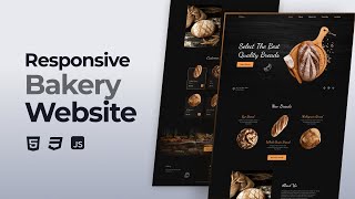 Responsive Bakery Website Design Using HTML CSS And JavaScript [upl. by Gniy]