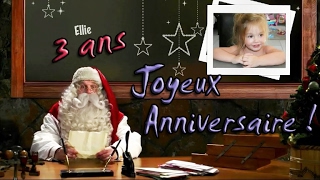 Message vidéo du Père Noël pour les 3 ans dEllie [upl. by Esyle]