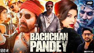 Bachchhan Paandey Full Movie  Akshay Kumar  Kriti Sanon  Arshad Warsi  Review amp Amazing Facts [upl. by Aileen685]