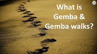 Gemba Walk in 2024  10 Critical Steps of Gemba Walk  7 key Questions to ask during Gemba [upl. by Nauh654]