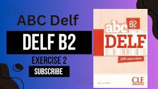 ABC Delf B2 Exercise 5 LExpression Orale [upl. by Amandy546]