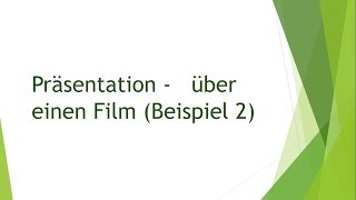 Präsentation über einen Film Beispiel 2  mündliche Prüfung B2 telc [upl. by Yborian302]